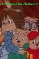 Watch A Chipmunk Reunion 2KMovies