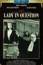 Watch The Lady in Question 2KMovies