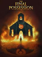 Watch The Final Possession 2KMovies