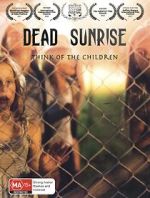 Watch Dead Sunrise 2KMovies