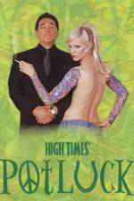 Watch High Times Potluck 2KMovies
