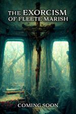 Watch Exorcism of Fleete Marish 2KMovies