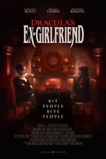 Watch Dracula's Ex-Girlfriend (Short 2024) 2KMovies