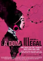 Watch La dona illegal 2KMovies