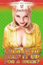 Watch Can I Keep It Up for a Week 2KMovies