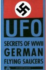Watch Nazi UFO Secrets of World War II 2KMovies