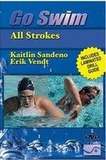 Watch Go Swim All Strokes with Kaitlin Sandeno & Erik Vendt 2KMovies