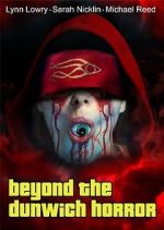 Watch Beyond the Dunwich Horror 2KMovies