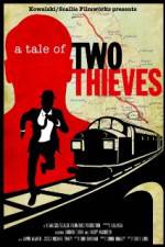 Watch A Tale of Two Thieves 2KMovies