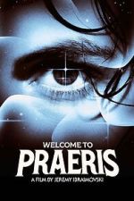 Watch Welcome to Praeris 2KMovies