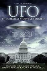 Watch UFO: The Greatest Story Ever Denied 2KMovies