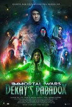 Watch The Immortal Wars: Dekay\'s Paradox 2KMovies