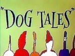 Watch Dog Tales (Short 1958) 2KMovies