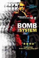 Watch Bomb the System 2KMovies