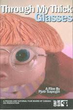 Watch Through My Thick Glasses 2KMovies