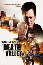 Watch Hangover in Death Valley 2KMovies