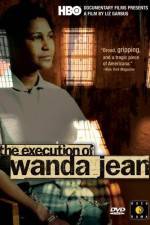 Watch The Execution of Wanda Jean 2KMovies