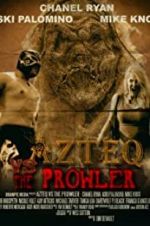 Watch Azteq vs the Prowler 2KMovies
