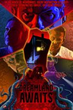 Watch Dreamland Awaits 2KMovies