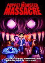 Watch The Puppet Monster Massacre 2KMovies