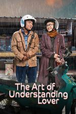 Watch The Art of Understanding Lover 2KMovies