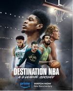 Watch Destination NBA: A G League Odyssey 2KMovies