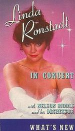 Watch Linda Ronstadt in Concert: What\'s New 2KMovies
