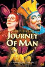 Watch Cirque du Soleil Journey of Man 2KMovies
