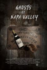 Watch Ghosts of Napa Valley 2KMovies