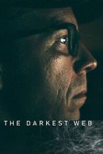 Watch The Darkest Web 2KMovies