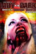 Watch Lady of the Dark Genesis of the Serpent Vampire 2KMovies
