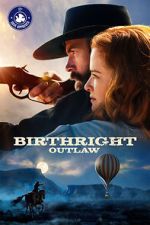 Watch Birthright Outlaw 2KMovies