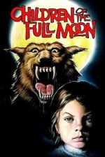 Watch Children of the Full Moon 2KMovies