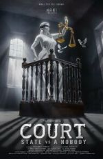 Watch Court - State Vs. A Nobody 2KMovies