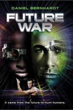 Watch Future War 2KMovies