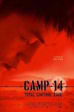 Watch Camp 14 Total Control Zone 2KMovies