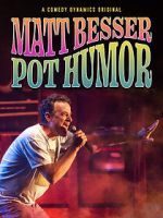 Watch Matt Besser: Pot Humor (TV Special 2019) 2KMovies