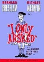 Watch I Only Arsked! 2KMovies