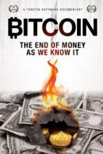 Watch Bitcoin: The End of Money as We Know It 2KMovies