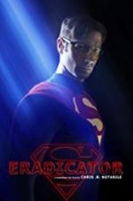 Watch Eradicator 2KMovies