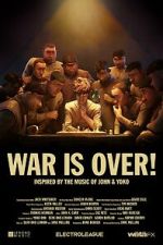 Watch War Is Over! (Short 2023) 2KMovies
