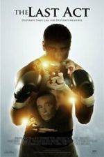 Watch The Last Act 2KMovies