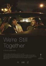 Watch We\'re Still Together 2KMovies