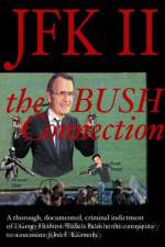 Watch JFK II The Bush Connection 2KMovies