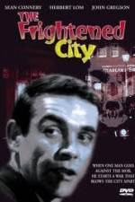 Watch The Frightened City 2KMovies