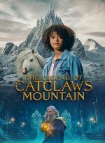 Watch The Legend of Catclaws Mountain 2KMovies