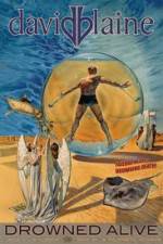 Watch David Blaine Drowned Alive 2KMovies