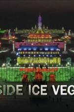 Watch Inside Ice Vegas 2KMovies