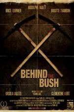Watch Behind the Bush 2KMovies