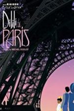 Watch Dilili in Paris 2KMovies